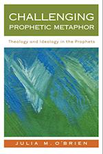 Challenging Prophetic Metaphor