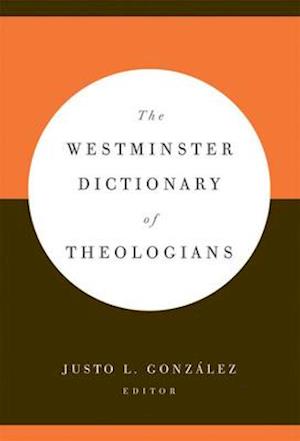 The Westminster Dictionary of Theologians