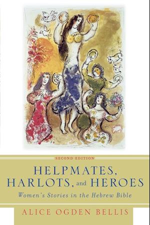 Helpmates, Harlots, and Heroes