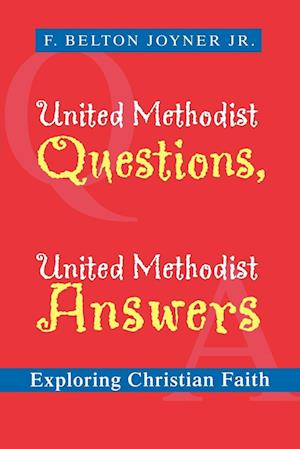 United Methodist Questions, United Methodist Answers