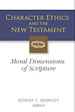 Character Ethics and the New Testament