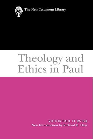 Theology and Ethics in Paul