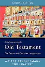 An Introduction to the Old Testament: The Canon and Christian Imagination 