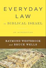 Everyday Law in Biblical Israel