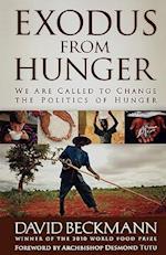 Exodus from Hunger: We Are Called to Change the Politics of Hunger 