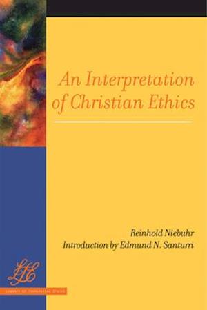 An Interpretation of Christian Ethics