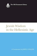 Jewish Wisdom in the Hellenistic Age