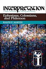 Ephesians, Colossians, and Philemon