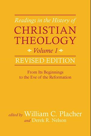 Readings in the History of Christian Theology, Vol 1, Revised Edition