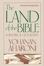 The Land of the Bible, Revised and Enlarged Edition
