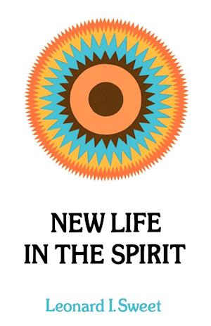 New Life in the Spirit