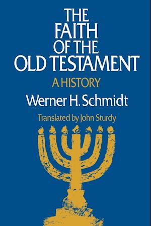 The Faith of the Old Testament