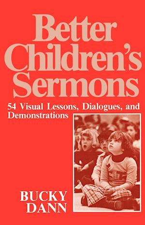 Better Children's Sermons