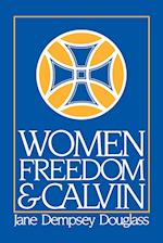 Women Freedom and Calvin