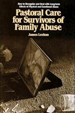 Pastoral Care for Survivors of Family Abuse