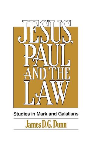 Jesus, Paul and the Law