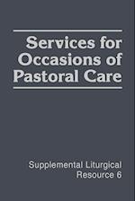 Services for Occasions of Pastoral 