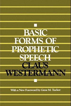 Basic Forms of Prophetic Speech