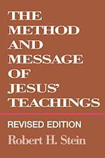 Method and Message of Jesus' Teachings, Revised Edition (Revised)