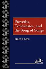 Proverbs, Ecclesiastes Song of Songs