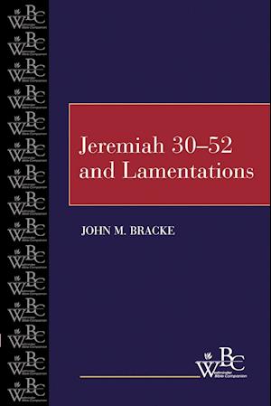 Jeremiah 30-52 and Lamentations