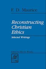 Reconstructing Christian Ethics
