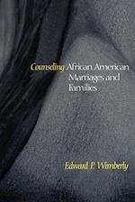Counseling African-American Marriages and Families