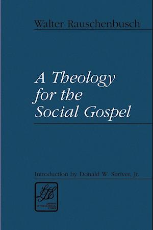 A Theology for the Social Gospel