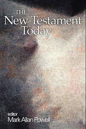 The New Testament Today