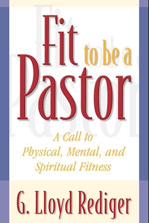 Fit to Be a Pastor