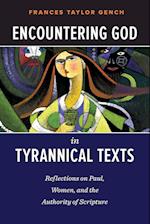 Encountering God in Tyrannical Texts