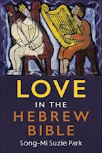 Love in the Hebrew Bible