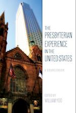 The Presbyterian Experience in the United States