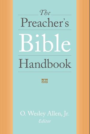 The Preacher's Bible Handbook