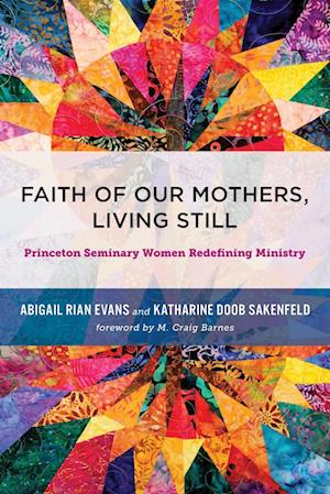 Faith of Our Mothers, Living Still