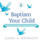 The Baptism of Your Child