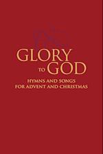 Glory to God - Hymns and Songs for Advent and Christmas