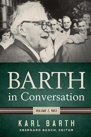 Barth in Conversation