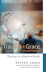 Trauma and Grace, Second Edition 