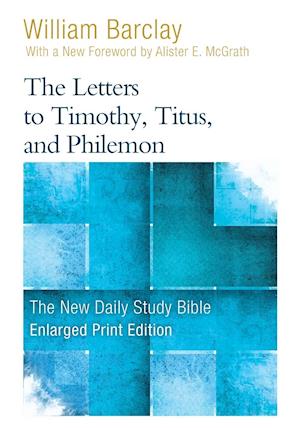 The Letters to Timothy, Titus, and Philemon (Enlarged Print)