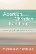 Abortion and the Christian Tradition