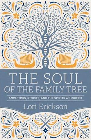 The Soul of the Family Tree