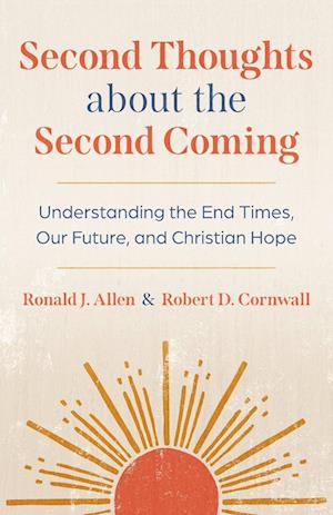 Second Thoughts about the Second Coming