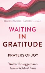 Waiting in Gratitude