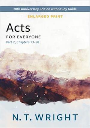 Acts for Everyone, Part 2, Enlarged Print