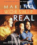 Making Worship Real