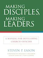 making Disciples making Leaders 
