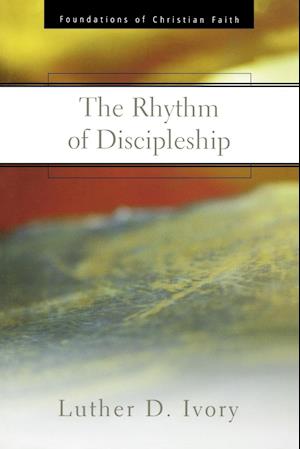 The Rhythm of Discipleship