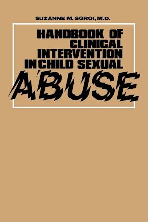 Handbook of Clinical Intervention in Child Sexual Abuse