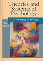 The Theories and Systems of Psychology